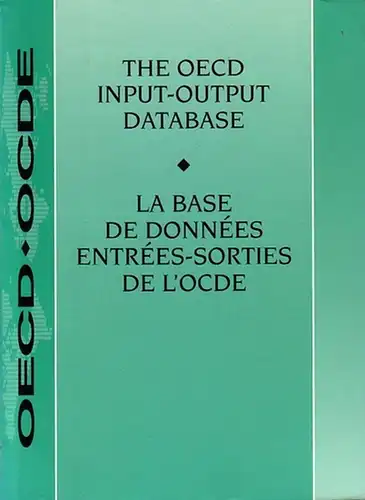 OECD: The OECD input-output Database / La base de donnees entrees-sorties de L'OCDE. Textband und 4 Disketten. 