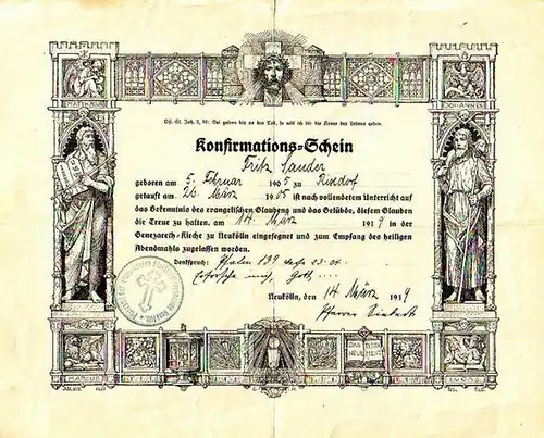 Sander, Fritz, Konfirmations-Schein: Fritz Sander. Ausgefertigt und gestempelt vom Pfarramt der evangelischen Stadtkirchengemeinde [Berlin-] Neukölln  am 14. März 1914