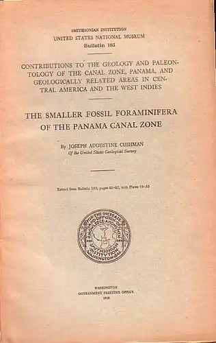 Panama. - Cushman, Joseph Augustine: The smaller fossil Foraminifera of the Panama Canal Zone. 