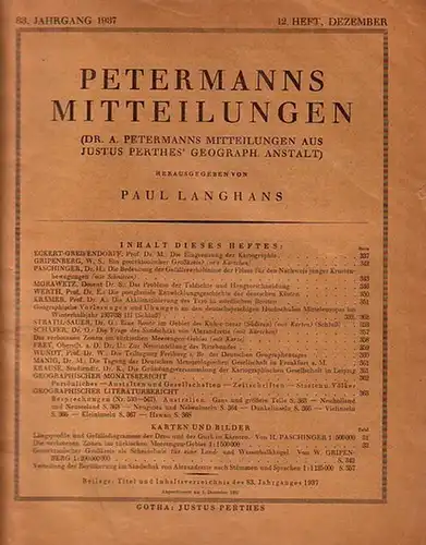 Petermann   Langhans, Paul (Hrsg.): Dr. A. Petermanns Mitteilungen aus Justus Perthes´ Geographischer Anstalt. Herausgegeben von Paul Langhans. Jahrgang 83, 12. Heft (Dezember), 1937.. 