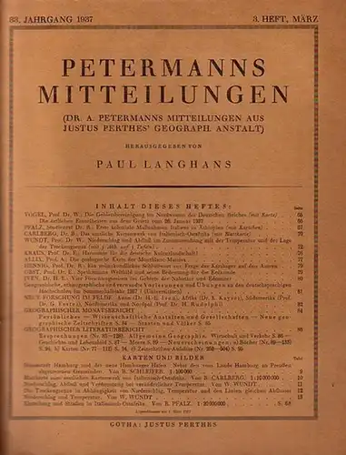 Petermann - Langhans, Paul (Hrsg.): Dr. A. Petermanns Mitteilungen aus Justus Perthes´ Geographischer Anstalt. Herausgegeben von Paul Langhans. Jahrgang 83, 3. Heft (März), 1937. Im...