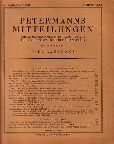 Petermann - Langhans, Paul (Hrsg.): Dr. A. Petermanns Mitteilungen aus Justus Perthes´ Geographischer Anstalt. Herausgegeben von Paul Langhans. Jahrgang 83, 6. Heft (Juni), 1937. Im...