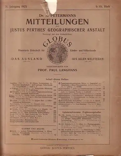 Petermann   Langhans, Paul (Hrsg.): Dr. A. Petermanns Mitteilungen aus Justus Perthes´ Geographischer Anstalt. Vereinigt mit der Zeitschrift Globus   illustrierte Zeitschrift für.. 