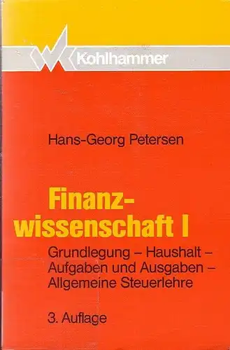 Finazwirtschaft I : Grundlagen, Haushalt, Aufgaben und Ausgaben, Allgemeine Steuerlehre