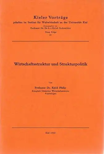 Philip, Kjeld: Wirtschaftsstruktur und Strukturpolitik. 