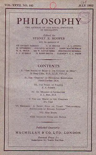Philosophy - Hooper, Sydney (Edited by:): Philosophy. The Journal of the Royal Institute of Philosophy. Vol. XXVII. No. 102. July 1952. 