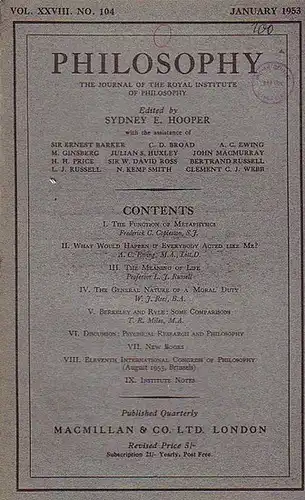 Philosophy - Hooper, Sydney (Edited by:): Philosophy. The Journal of the Royal Institute of Philosophy. Vol. XXVIII. No. 104. January 1953. 