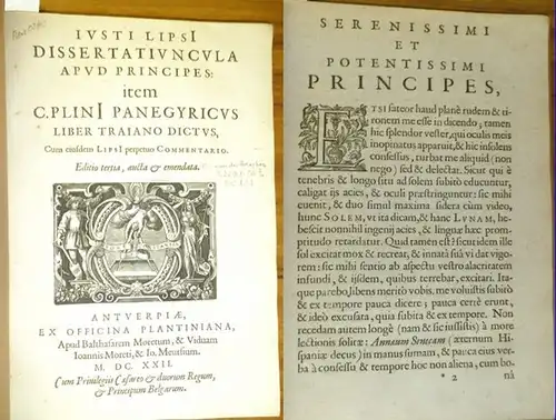 Plinius Caecilius Secundus, Cajus: Dissertatiuncula apud principes: item C. Plini Panegyricus liber Traiano dictus, cum eiusdem Lipsi perpetuo commentario. 
