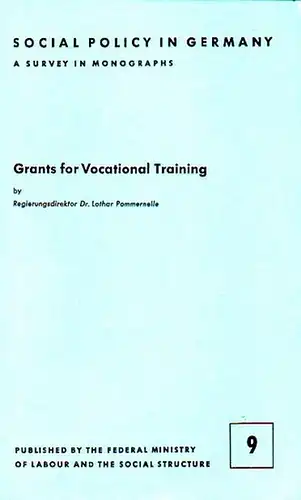 Pommernelle, Lothar Dr: Grants for Vocational Training. 