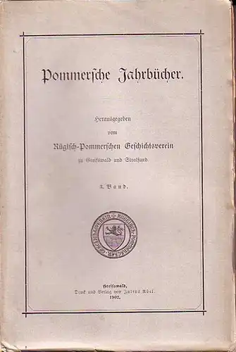 Pommersche Jahrbücher. -  G. Frommhold / Max Israel / G. Gaebel / Vogt / Herm. Runge: Pommersche Jahrbücher. Herausgegeben vom Rügisch-Pommerschen Geschichtsverein zu Greifswald...
