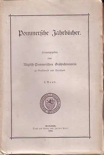 Pommersche Jahrbücher.    G. Frommhold / Max Israel / G. Gaebel / Vogt / Herm. Runge: Pommersche Jahrbücher. Herausgegeben vom Rügisch Pommerschen Geschichtsverein.. 