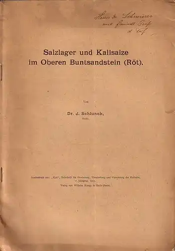 Schlunck, J: Salzlager und Kalisalze im Oberen Bundsandstein (Röt). Sonderdruck aus: 'Kali'. Zeitschrift für Gewinnung, Verarbeitung und Verwertung der Kalisalze, Jahrgang 7, 1913. 