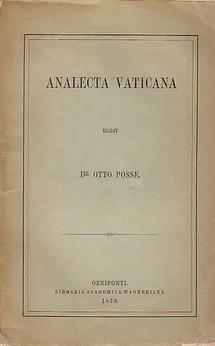 Posse, Otto Dr: Analecta Vaticana. 