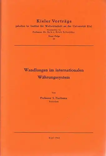 Posthuma, S: Wandlungen im internationalen Währungssystem. 