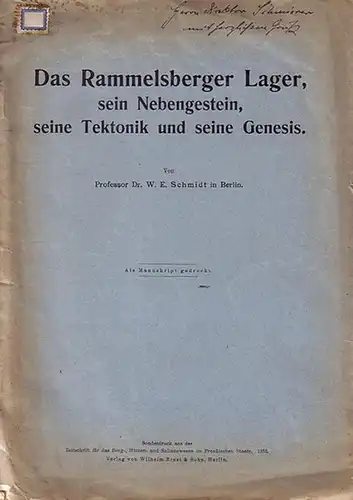 Schmidt, W.E: Das Rammelsberger Lager, sein Nebengestein, seine Tektonik und seine Genesis. Sonderdruck aus der Zeitschrift für das Berg-, Hütten- und Salinenwesen im Preußischen Staate, 1933. 