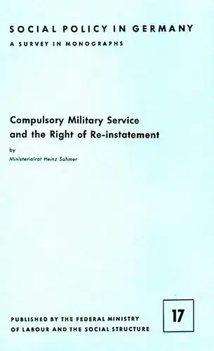 Sahmer, Heinz: Compulsory Military Service and the Right of Re-instatement. 