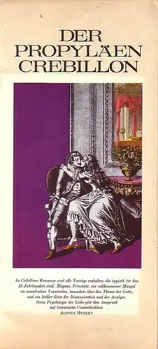 Propyläen Verlag Berlin. - Crebillon, Prosper Jolyot (1674-1762): Crebillon / Verlagsprospekt zu 'Der Propyläen Crebillon'. 
