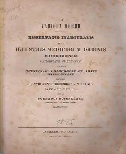 Rosenkranz, Conradus: De variola morbo. Dissertatio inauguralis quam [... in Universitate Marburgensi ...] scripsit. 
