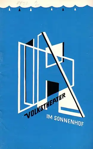 München. - Volkstheater im Sonnenhof. - Thoma, Ludwig: Programmheft zu: 'Die Lokalbahn'. Spielzeit 1963 / 1964, Heft 50. Komödie in drei Akten. Regie: Herbert Weicker...