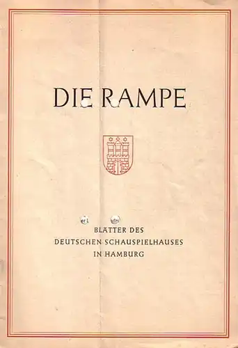 Rampe, Die. - Deutsches Schauspielhaus Hamburg. - Herausgeber: Albert Lippert. - Shakespeare, William: Die Rampe. Spielzeit 1953 / 1954, Heft 1. Blätter des Deutschen Schauspielhauses...