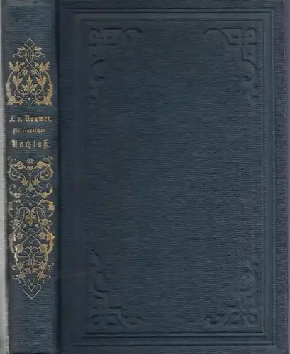 Raumer, Friedrich von: Litterarischer Nachlaß. ( Literarischer Nachlass) komplett mit 2 Bänden in 1 Buch. 