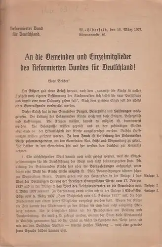 Reformierter Bund für Detuschland: An die Gemeinden und Einzelmitglieder des Reformierten Bundes für Deutschland!. 