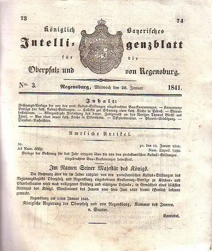 Regensburg: Königlich Bayerisches Intelligenzblatt für die Oberpfalz und von Regensburg. No. 3 vom Mittwoch, den 20. Januar 1841. Im Inhalt u.a.: Rechnungs-Vorlage der von den...