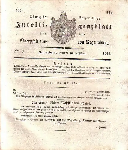 Regensburg: Königlich Bayerisches Intelligenzblatt für die Oberpfalz und von Regensburg. No. 6 vom Mittwoch, den 3. Februar 1841. Im Inhalt u.a.: Münzwesen im Königreiche Sachsen...
