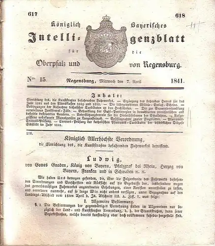 Regensburg: Königlich Bayerisches Intelligenzblatt für die Oberpfalz und von Regensburg. No.15 vom Mittwoch, den 7. April 1841. Im Inhalt u.a.: Ergänzung des stehenden Heeres für.. 