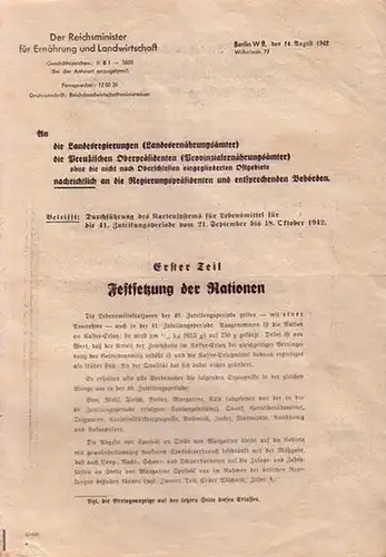 Reichsministerium, Der Reichsminister für Ernährung und Landwirtschaft, Berlin. Geschäftszeichen: II B 1   3600. An die Landesregierungen (Landesernährungsämter), die Preußischen Oberpräsidenten (Provinzialernährungsämter) ohne die.. 