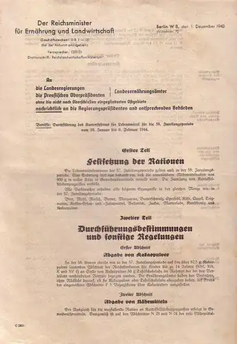 Reichsministerium, Der Reichsminister für Ernährung und Landwirtschaft, Berlin. Geschäftszeichen: II B 1 - 58. An die Landesregierungen, die Preußischen Oberpräsidenten (Landesernährungsämter) ohne die nicht nach...