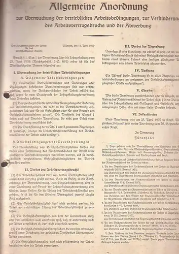 Reichstreuhänder der Arbeit für das Wirtschaftsgebiet Bayern, Allgemeine Anordnung zur Überwachung der betrieblichen Arbeitsbedingungen, zur Verhinderung des Arbeitsvertragsbruchs und der Abwerbung