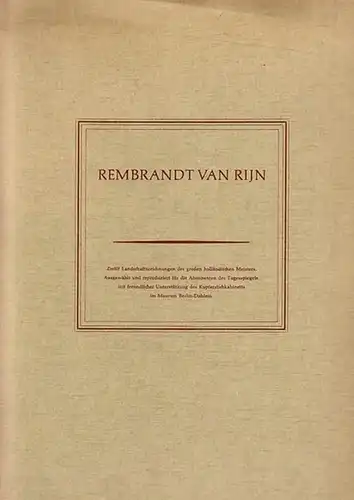 Rembrandt, van Rijn: Rembrandt van Rijn : Zwölf Landschaftszeichnungen. Ausgewählt und reproduziert für die Abonnenten des Tagesspiegels mit freundlicher Unterstützung des Kupferstichkabinetts im Museum Berlin-Dahlem. 
