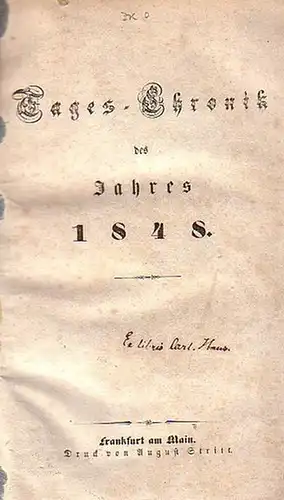 Revolution 1848. - (J.W./A.M.; Hrsg.:): Tages-Chronik des Jahres 1848. 4 Hefte in 1 Bd. 