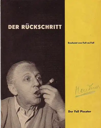 Sozialistisches Forum, Maria Reuber u.a. (Red.) - Piscator, Erwin (1893 - 1966): Der Rückschritt. 'Der Fall Piscator'. Herausgeber: Sozialistisches Forum, Berlin. Erscheint von Fall zu Fall. 