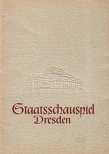 Staatsschauspiel Dresden - F.Schiller: Kabale und Liebe. Programmheft für 1956/1957. 