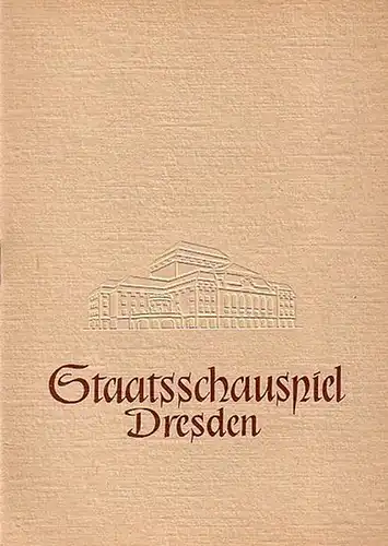 Staatsschauspiel Dresden - W. Wischnewski: Optimistische Tragödie. Programmheft für 1957/1958. 