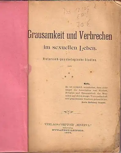 Russalkow, Wladimir: Grausamkeit und Verbrechen im sexuellen Leben. Mit Vorwort und Einleitung. Historisch-psychologische Studien. 