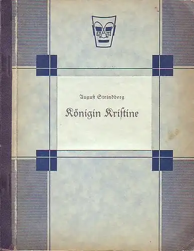 Strindberg, August: Königin Kristine. Schauspiel in vier Akten. Deutsch von Else von Hollander. 