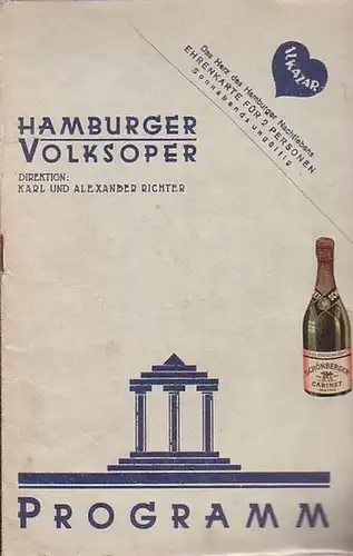 Hamburger Volksoper. Direktion: Karl und Alexander Richter. Programm zwischen Sommer und Winter 1928