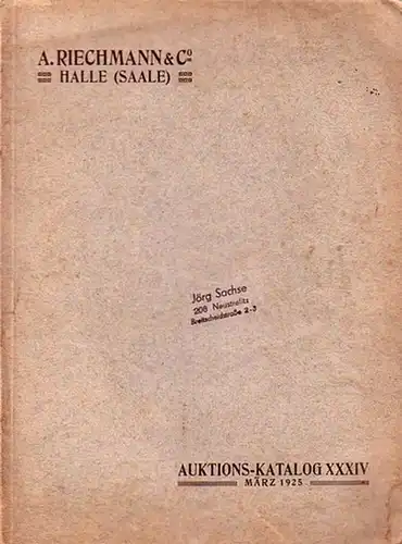 Riechmann, A: Auktions-Katalog XXXIV : Eine numismatische Bibliothek. 771 Positionen. 