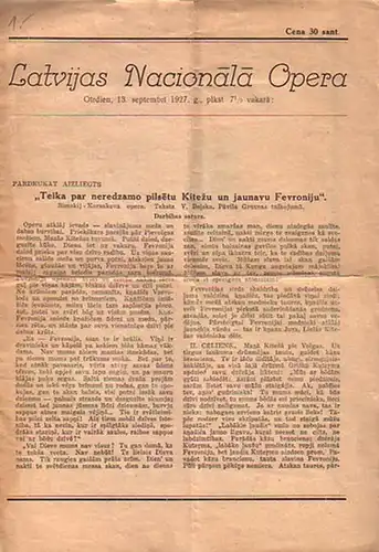 Programmzettel zu: Teika par neredzamo pilsetu Kitezu un jaunavu Fevroniju. Rimskij - Korsakova opera 4 cellenos. Aufführung: Latvijas Nacionala Opera , Otrdien , 13 septembri 1927. Programmzettel mit Inhaltsangabe