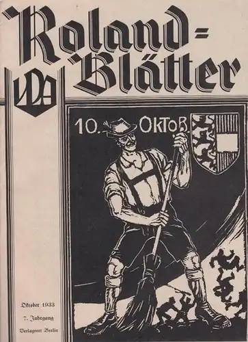 Roland-Blätter: Roland-Blätter. 7. Jahrgang. Heft 10 von Oktober 1933. 