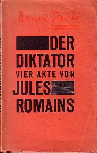 Der Diktator. Vier Akte. (aus dem französischen übertragen von Hans Feist. 1. und 2. Aufl.)