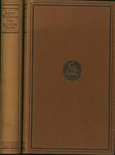 Sachs, Hans: Ausgewählte Werke. (Hrsg. von Paul Merker u. Reinhard Buchwald. 7.-10.Tsd.). 2 Bände. Bd.1: Gedichte; 2: Dramen. 