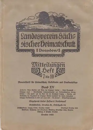 Sachsen.   Landesverein Sächsischer Heimatschutz Dresden.    Schulze, Friedrich (Schriftleitung).   R. Buch / P. Zinck / R. Moschkau / Naumann.. 