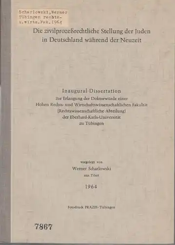 Scharlowski, Werner: Die zivilprozeßrechtliche Stellung der Juden in Deutschland während der Neuzeit. 