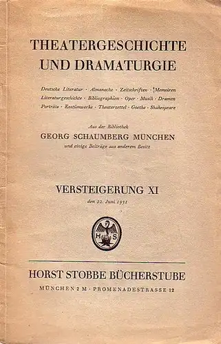 Schaumberg, Georg.   Horst Stobbe Bücherstube, München: Aus der Bibliothek Georg Schaumberg, München: Theatergeschichte und Dramaturgie: Deutsche Literatur   Almanache   Zeitschriften.. 