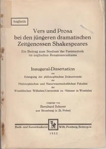 Scherer, Bernhard über: Beaumont und Fletcher / George Chapman / John Marston / Cyril Tourneur / John Webster / Thomas Dekker / Thomas Heywood / Thomas Middleton / Philip Massinger / John Ford: Vers und Prosa bei den jüngeren dramatischen Zeitgenossen ...