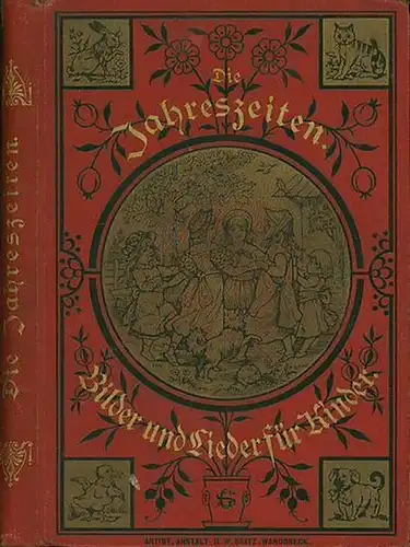 Scherer, Georg (Hrsg.): Die Jahreszeiten. Ein Kinderbuch in Bildern und Liedern. 